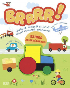 Brrr - Feladatok, színezők és jármű - tények mindenről, ami mozog - Foglalkoztatókönyv színes zsírkrétával termékhez kapcsolódó kép