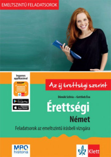 Érettségi - Német - Feladatsorok az emelt szintű írásbeli vizsgára - + Ingyenes Applikáció termékhez kapcsolódó kép