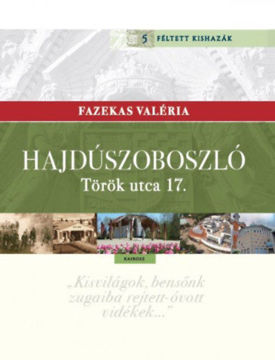 Hajdúszoboszló - Török utca 17. termékhez kapcsolódó kép