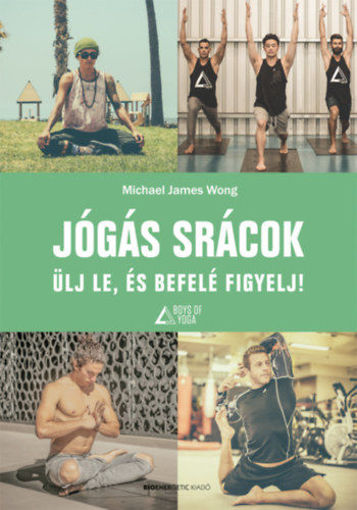 Jógás srácok - Ülj le, és befelé figyelj! termékhez kapcsolódó kép
