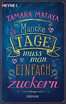 Manche Tage muss man einfach zuckern termékhez kapcsolódó kép