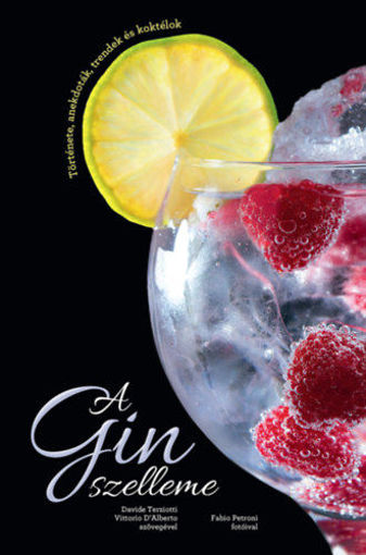 A Gin szelleme - Az ital története, anekdoták, trendek és koktélok termékhez kapcsolódó kép