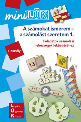 A számokat ismerem-a számolást szeretem - LDI231 - Feladatok számolási nehézségek leküzdéséhez 1. osztály - miniLÜK termékhez kapcsolódó kép