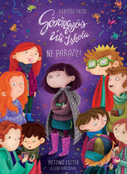 Göröngyös Úti Iskola - Ne parázz! termékhez kapcsolódó kép