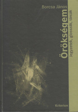 Örökségem - Jegyzetek, glosszák, tárcák termékhez kapcsolódó kép