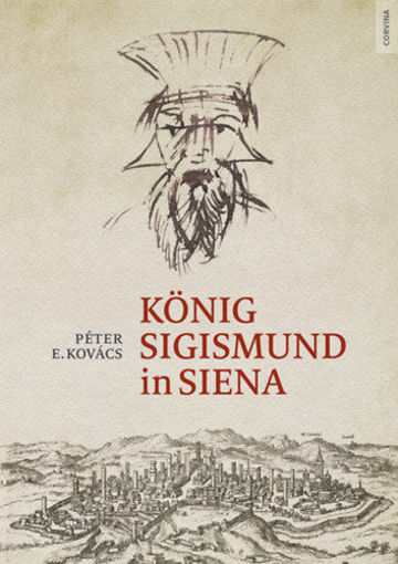 König Sigismund in Siena termékhez kapcsolódó kép