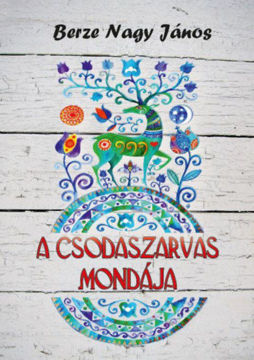 A csodaszarvas mondája termékhez kapcsolódó kép