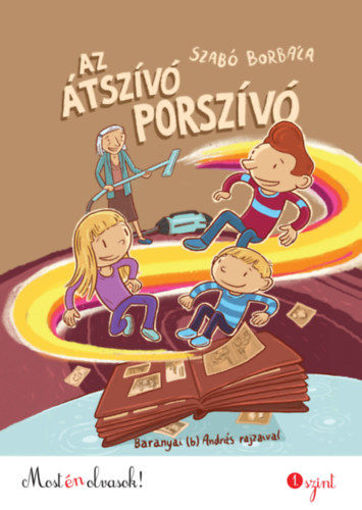 Az átszívó porszívó - Most én olvasok! termékhez kapcsolódó kép