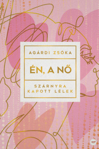 Én, a nő - Szárnyra kapott lélek termékhez kapcsolódó kép