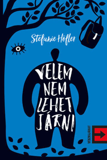 Velem nem lehet járni termékhez kapcsolódó kép