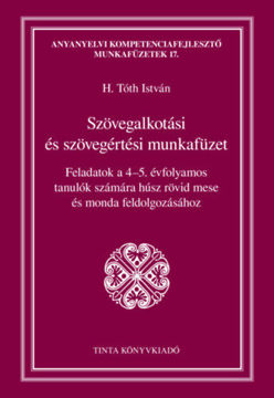 Szövegalkotási és szövegértési munkafüzet termékhez kapcsolódó kép