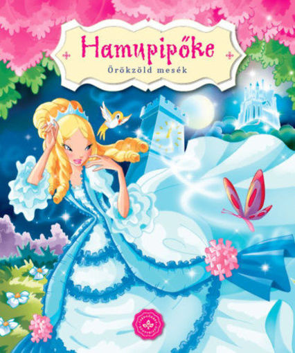 Hamupipőke - Örökzöld mesék termékhez kapcsolódó kép