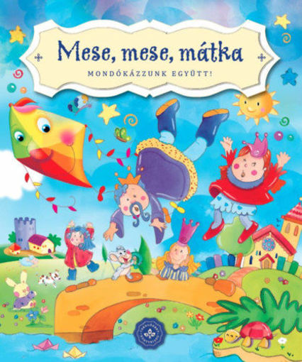 Mese, mese, mátka - Mondókázzunk együtt! termékhez kapcsolódó kép