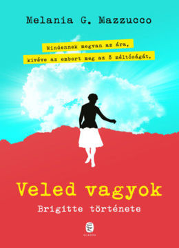 Veled vagyok - Brigitte története termékhez kapcsolódó kép