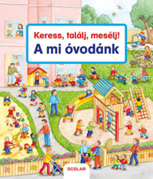 Keress, találj, mesélj! - A mi óvodánk termékhez kapcsolódó kép