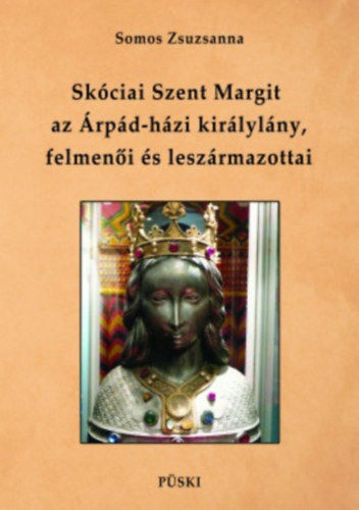 Skóciai Szent Margit, az Árpád-házi királylány felmenői és leszármazottai termékhez kapcsolódó kép