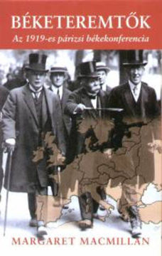 Béketeremtők - Az 1919-es párizsi békekonferencia - Az 1919-es párizsi békekonferencia termékhez kapcsolódó kép