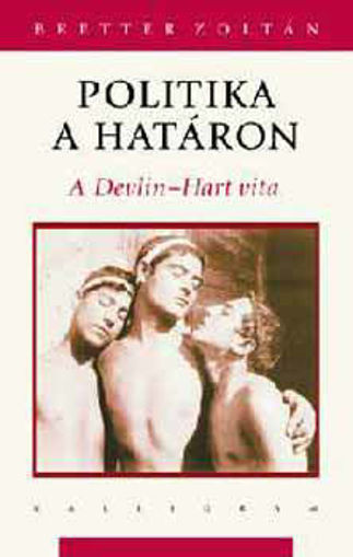 Politika a határon - A Devlin-Hart vita - A Devlin-Hart vita termékhez kapcsolódó kép
