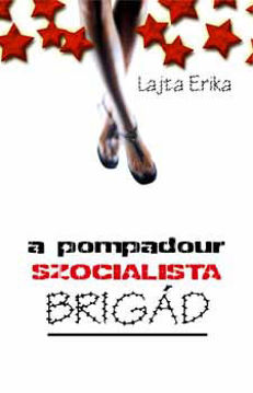 A Pompadour szocialista brigád termékhez kapcsolódó kép