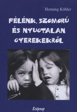 Félénk, szomorú és nyugtalan gyerekekről termékhez kapcsolódó kép