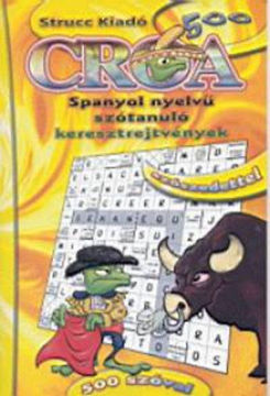 Croa - Spanyol nyelvű szótanuló keresztrejtvények 500 szóval termékhez kapcsolódó kép