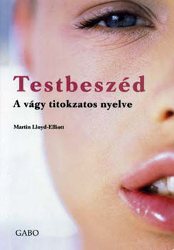 Testbeszéd  - A vágy titokzatos nyelve termékhez kapcsolódó kép