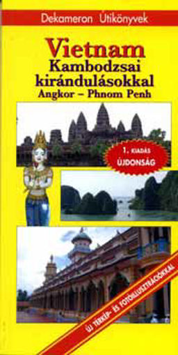 Vietnam - Kamdodzsai kirándulásokkal - Angkor - Phnom Penh termékhez kapcsolódó kép