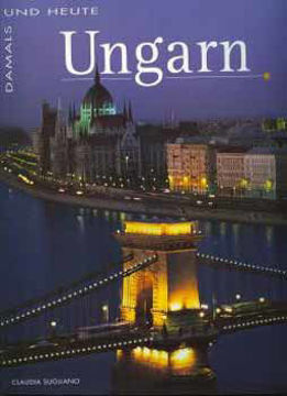 Ungarn - Magyarország német nyelvű - Damals und Heute termékhez kapcsolódó kép