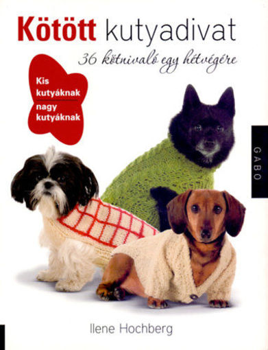 Kötött kutyadivat - 36 kötnivaló egy hétvégére termékhez kapcsolódó kép