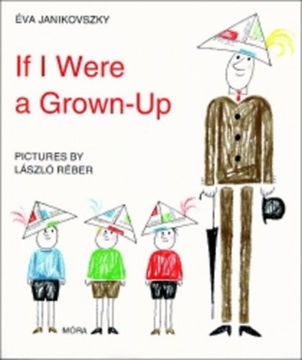 If I Were a Grown-Up (Ha én felnőtt volnék) termékhez kapcsolódó kép