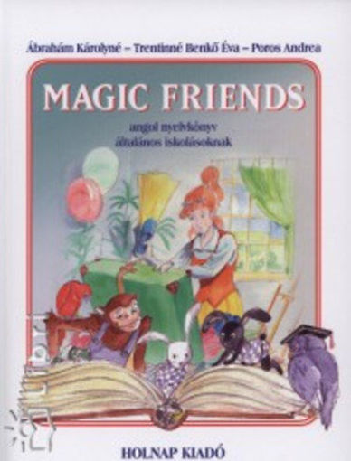 Magic Friends - Angol nyelvkönyv általános iskolásoknak - Angol nyelvkönyv általános iskolásoknak termékhez kapcsolódó kép