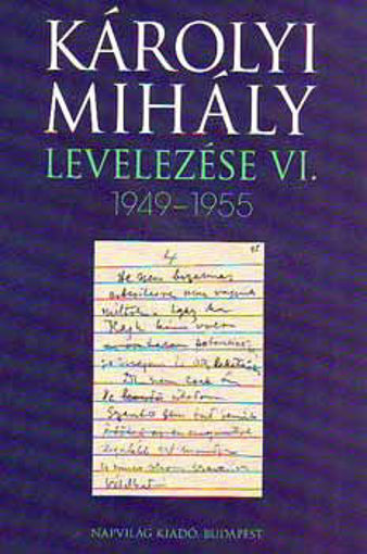 Károlyi Mihály levelezése VI. 1949-1955 termékhez kapcsolódó kép