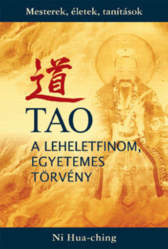 Tao - a leheletfinom, egyetemes törvény termékhez kapcsolódó kép