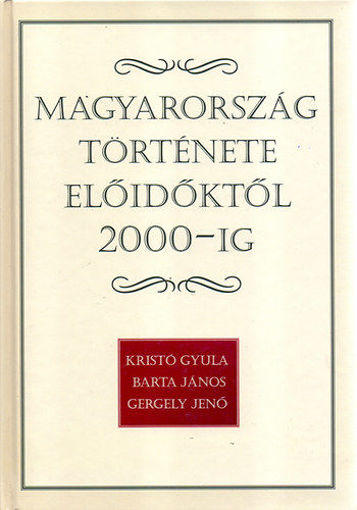 Magyarország története előidőktől 2000-ig termékhez kapcsolódó kép