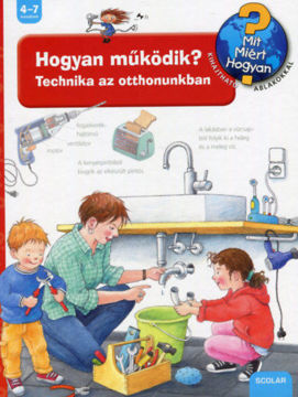 Hogyan működik? - Technika az otthonunkban termékhez kapcsolódó kép