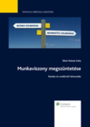 Munkaviszony megszüntetése - Rendes és rendkívüli felmondás - Rendes és rendkívüli felmondás termékhez kapcsolódó kép