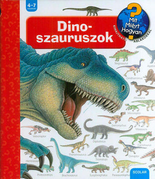 Dinoszauruszok - Mit? Miért? Hogyan? 18. termékhez kapcsolódó kép