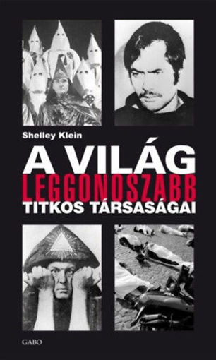 A világ leggonoszabb titkos társaságai termékhez kapcsolódó kép