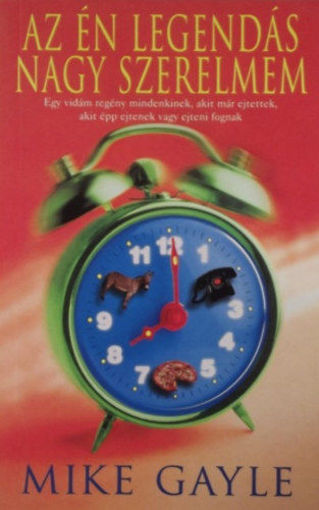 Az én legendás nagy szerelmem termékhez kapcsolódó kép
