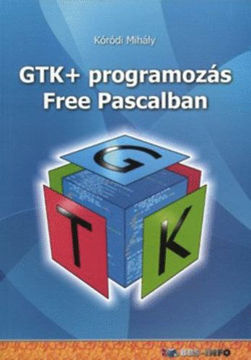 GTK+ programozás Free Pascalban termékhez kapcsolódó kép