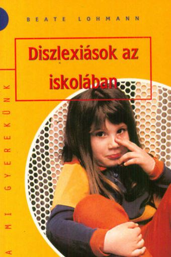 Diszlexiások az iskolában termékhez kapcsolódó kép
