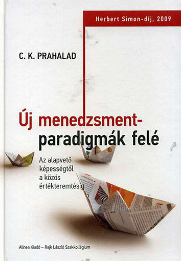 Új menedzsmentparadigmák felé - Az alapvető képességtől a közös értékteremtésig termékhez kapcsolódó kép