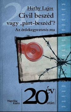 Civil beszéd vagy "párt-beszéd"? - Az érdekegyeztetés ma - Az érdekegyeztetés ma termékhez kapcsolódó kép