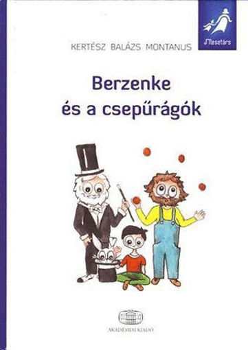 Berzenke és a csepűrágók termékhez kapcsolódó kép