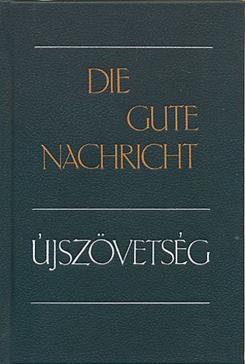 Die gute Nachricht - Újszövetség termékhez kapcsolódó kép