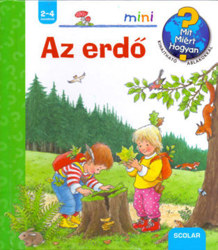 Az erdő - MIT? MIÉRT? HOGYAN? MINI 6. termékhez kapcsolódó kép