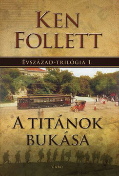 A Titánok bukása - Évszázad-trilógia 1. termékhez kapcsolódó kép