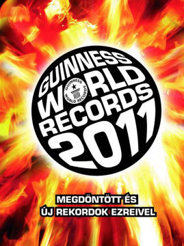 Guinness World Records 2011 - Megdöntött és új rekordok ezreivel termékhez kapcsolódó kép