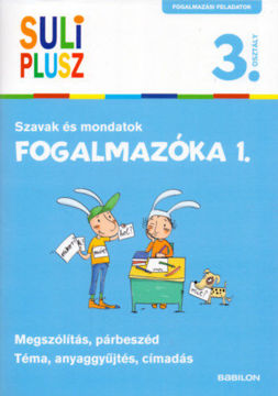 Fogalmazóka 1. - Szavak és mondatok - 3. osztály termékhez kapcsolódó kép