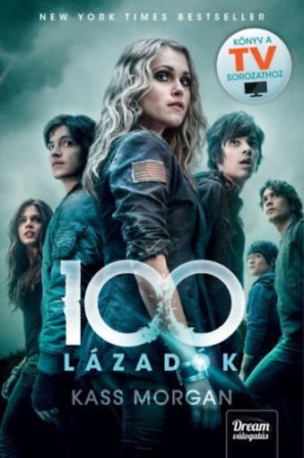 100 - Lázadók - 4. rész termékhez kapcsolódó kép